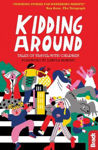 Picture of Kidding Around: Tales of Travel with Children