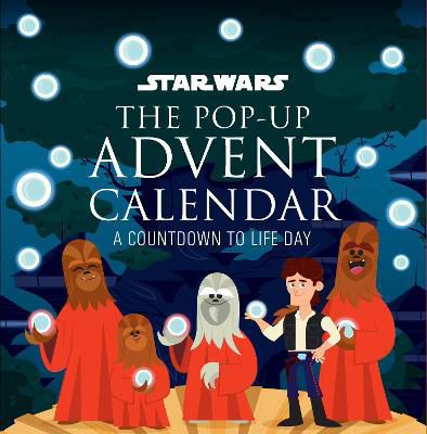 Picture of Star Wars: The Life Day Pop-up Book and Advent Calendar
