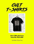Picture of Cult T-Shirts: Over 500 rebel tees from the 70s and 80s