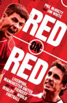 Picture of Red on Red : Liverpool, Manchester United and the fiercest rivalry in world football