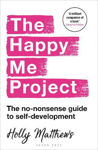 Picture of The Happy Me Project: The no-nonsense guide to self-development