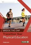 Picture of Bridge the Gap Transition Year PE