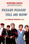 Picture of Please Please Tell Me Now: The Duran Duran Story