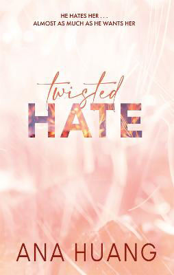 Picture of Twisted Hate: the TikTok sensation! Fall into a world of addictive romance...