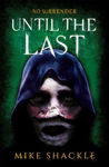Picture of Until the Last: Book Three