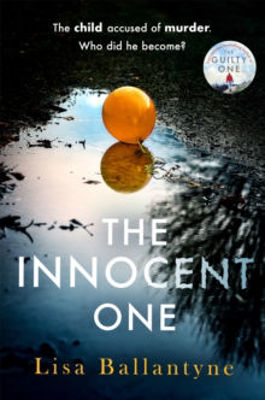 Picture of The Innocent One: The gripping new thriller from the Richard & Judy Book Club bestselling author
