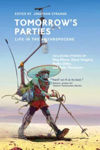 Picture of Tomorrow's Parties: Life in the Anthropocene