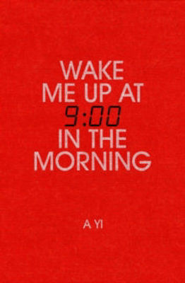 Picture of Wake Me Up at Nine in the Morning