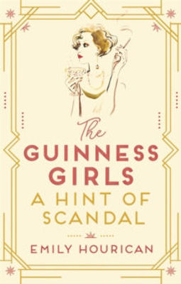Picture of The Guinness Girls,  A Hint of Scandal
