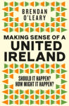 Picture of Making Sense of a United Ireland