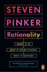 Picture of Rationality: What It Is, Why It Seems Scarce, Why It Matters