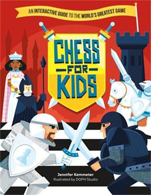 Picture of Chess for Kids: An Interactive Guide to the World's Greatest Game