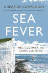 Picture of Sea Fever: A Seaside Companion: from buoys and bowlines to selkies and setting sail