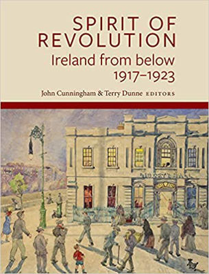 Picture of Spirit of Revolution : Ireland from Below, 1917-1923