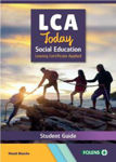 Picture of LCA Today - Social Education Student Guide - Leaving Certificate Applied