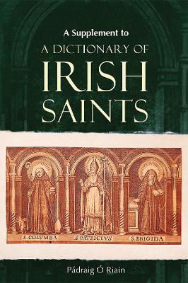 Picture of A Supplement to a Dictionary of Irish Saints: Containing Additions and Corrections