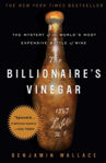 Picture of The Billionaire's Vinegar : The Mystery of the World's Most Expensive Bottle of Wine