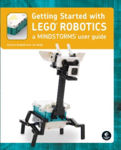 Picture of Getting Started With Lego Mindstorms: Learn the Basics of Building and Programming Robots