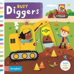 Picture of Busy Diggers  - Campbell Board Books