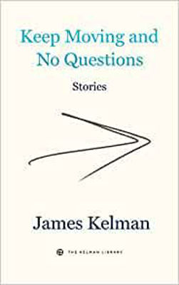Picture of Keep Moving and No Questions : Stories