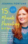 Picture of 15-Minute Parenting: 8-12 Years