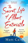 Picture of The Secret Life of Albert Entwistle: the most heartwarming and uplifting love story of the year