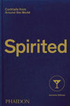 Picture of Spirited: Cocktails from Around the World