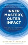 Picture of Inner Mastery, Outer Impact: How Your Five Core Energies Hold the Key to Success