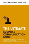 Picture of The Ultimate Business Communication Book: Communicate Better at Work, Master Business Writing, Perfect your Presentations