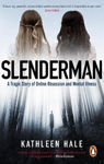 Picture of Slenderman: A Tragic Story of Online Obsession and Mental Illness