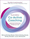 Picture of Co-Active Coaching: The proven framework for transformative conversations at work and in life - 4th edition