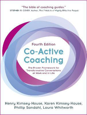 Picture of Co-Active Coaching: The proven framework for transformative conversations at work and in life - 4th edition