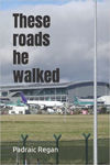 Picture of These Roads He Walked (The Airport Murder Mystery Series Book 2)