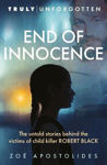 Picture of End of Innocence: The Untold Stories Behind the Victims of Child Killer Robert Black