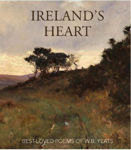 Picture of Ireland's Heart: Best Loved Poems of W.B. Yeats