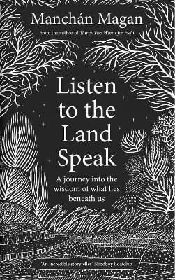 Picture of Listen to the Land Speak: A Journey into the wisdom of what lies beneath us