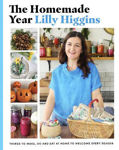 Picture of The Homemade Year: Things to make, do and eat at home to welcome every season