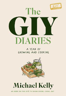 Picture of The GIY Diaries: A Year of Growing and Cooking