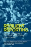 Picture of Resilient Reporting: Media Coverage of Irish Elections Since 1969