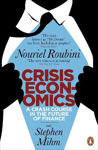 Picture of Crisis Economics: A Crash Course in the Future of Finance
