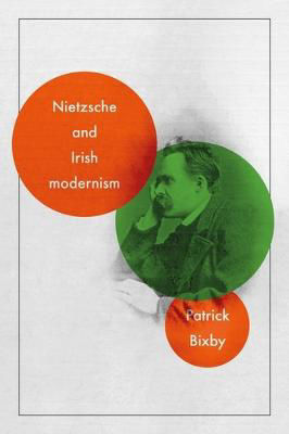 Picture of Nietzsche and Irish Modernism