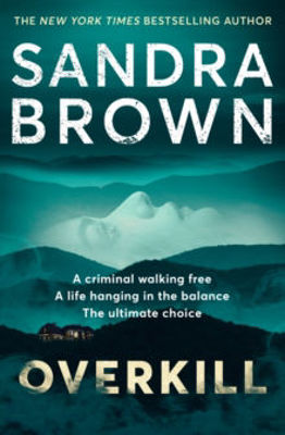 Picture of Overkill: a gripping new suspense novel from the global bestselling author