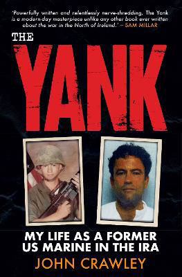 Picture of The Yank: My Life as a Former US Marine in the IRA