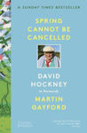 Picture of Spring Cannot be Cancelled: David Hockney in Normandy