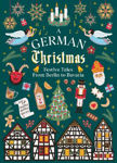 Picture of A German Christmas: Festive Tales From Berlin to Bavaria