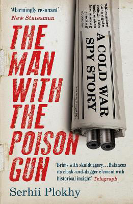 Picture of The Man with the Poison Gun: A Cold War Spy Story