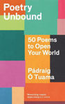 Picture of Poetry Unbound: 50 Poems to Open Your World
