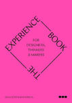 Picture of The Experience Book: For Designers, Thinkers & Makers