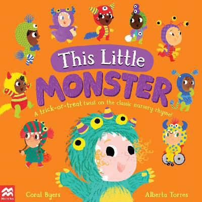 Picture of This Little Monster: A Trick-or-Treat Twist on the Classic Nursery Rhyme!