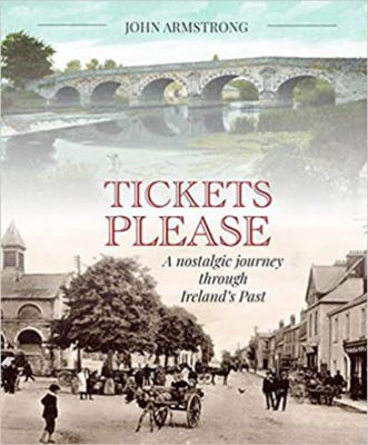 Picture of Tickets Please : A Journey Through the Irish Past